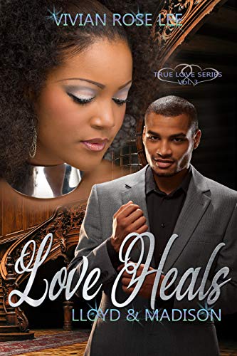 Book Cover Love Heals: Lloyd and Madison (True Love Book 3)