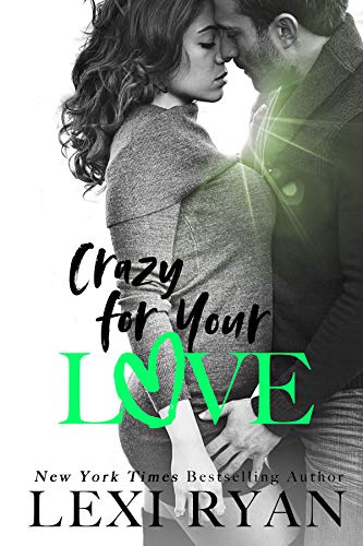 Book Cover Crazy For Your Love (The Boys of Jackson Harbor Book 5)