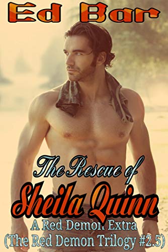 Book Cover The Rescue of Sheila Quinn: The Red Demon Trilogy #2.5