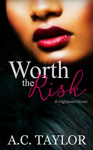 Book Cover Worth The Risk (Hightown Series Book 1)