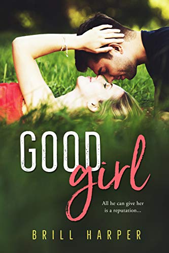 Book Cover Good Girl: A Bad Boy Romance