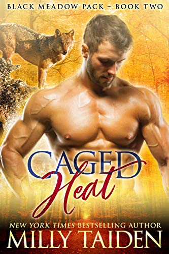 Book Cover Caged Heat (Blackmeadow Pack Book 2)