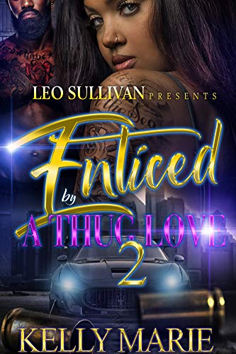 Enticed by a Thug Love 2