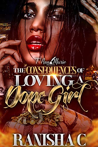 Book Cover The Consequences Of Loving A Dope Girl