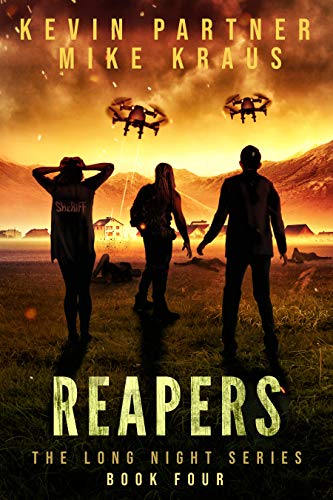 Book Cover Reapers: Book 4 in the Thrilling Post-Apocalyptic Survival series: (The Long Night - Book 4)