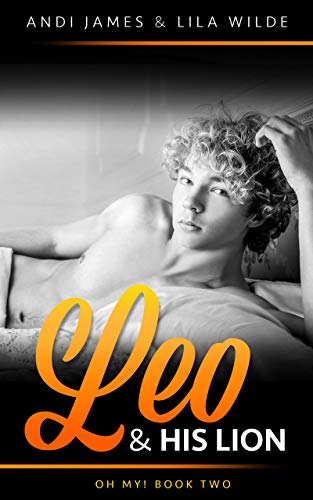 Leo and His Lion (Oh My! Book 2)