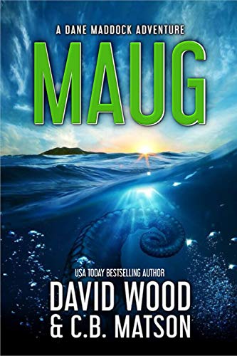 Maug: A Dane Maddock Adventure (Dane Maddock Universe Book 2)