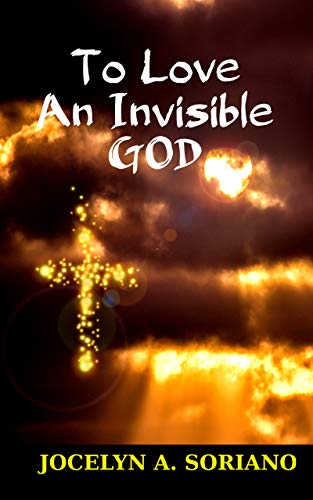 Book Cover To Love An Invisible God: Falling For The Intimate Love Of Jesus