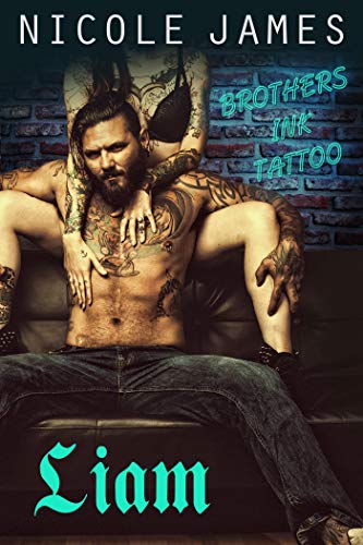 Book Cover LIAM: Brothers Ink Tattoo (Brothers Ink Tattoo Series Book 3)
