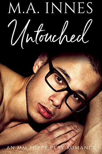 Untouched (Unconditional Love Book 3)