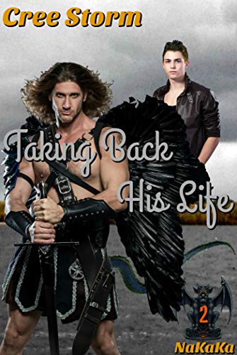 Taking Back His Life (Nakaka Book 2)