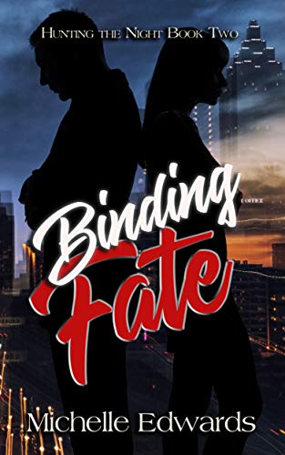 Binding Fate: Hunting the Night Series