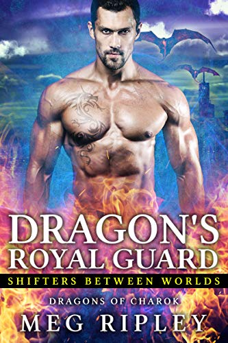 Dragon's Royal Guard (Shifters Between Worlds Book 1)