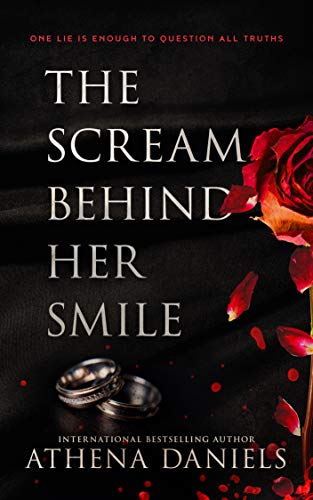 Book Cover The Scream Behind Her Smile: A Romantic Thriller