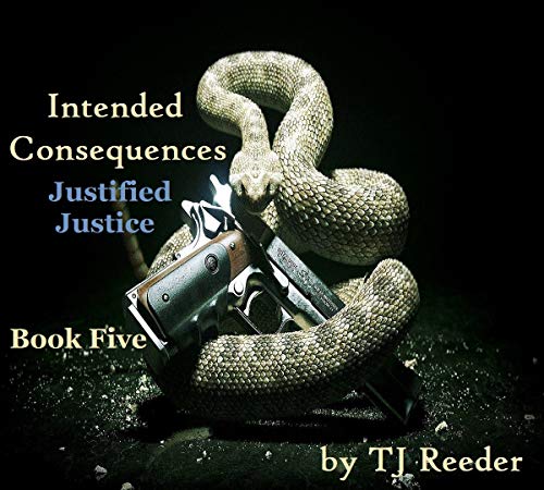Book Cover Intended Conquences, Justified Justice, book 5
