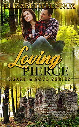 Loving Pierce (Heart & Soul Series Book 4)