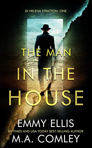 The Man in the House (DI Helena Stratton Book 1)