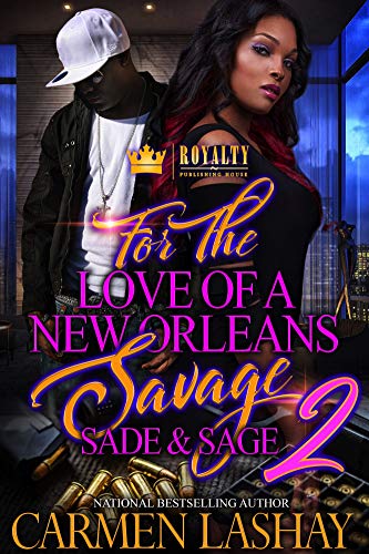 Book Cover For The Love Of A New Orleans Savage 2: Sade & Sage