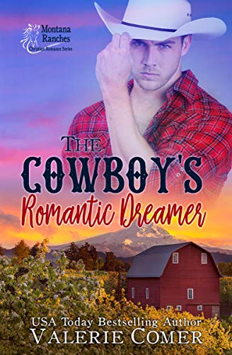 Book Cover The Cowboy's Romantic Dreamer: A Christian Romance (Montana Ranches Christian Romance Series Book 3)