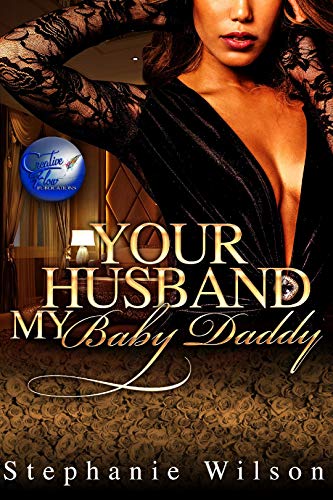Book Cover Your Husband, My Baby Daddy