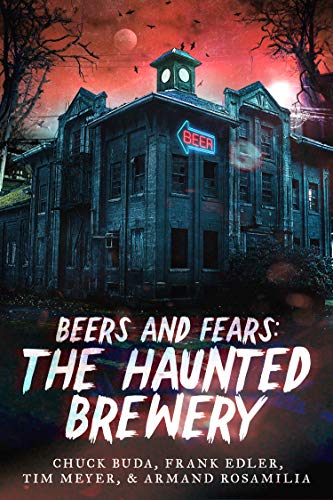 Book Cover Beers and Fears: The Haunted Brewery