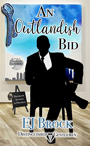 Book Cover An Outlandish Bid: Distinguished Gentlemen Series