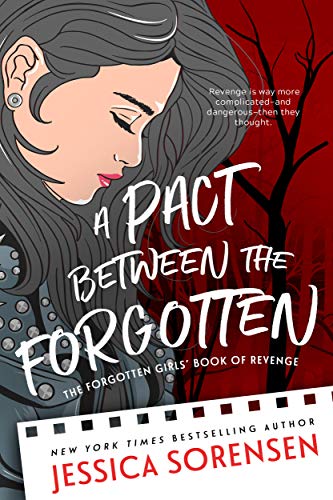 Book Cover A Pact Between the Forgotten (The Forgotten Girls' Book of Revenge 1)