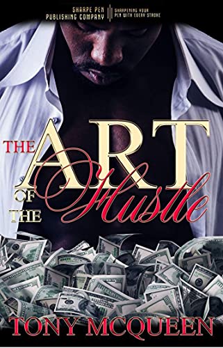 Book Cover The Art of the Hustle: No God But The Almighty Dollar