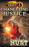 Ascending Mage 1: Changeling Justice: A Modern Fantasy Thriller