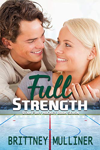 Book Cover Full Strength (Utah Fury Hockey Book 7)