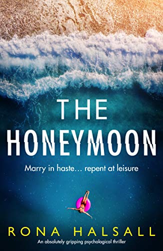 Book Cover The Honeymoon: An absolutely gripping psychological thriller
