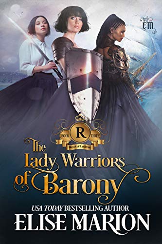 Book Cover The Lady Warriors of Barony (Royals of Cardenas Book 3)