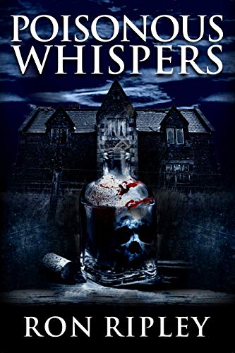 Book Cover Poisonous Whispers: Supernatural Horror with Scary Ghosts & Haunted Houses (Haunted Village Series Book 5)