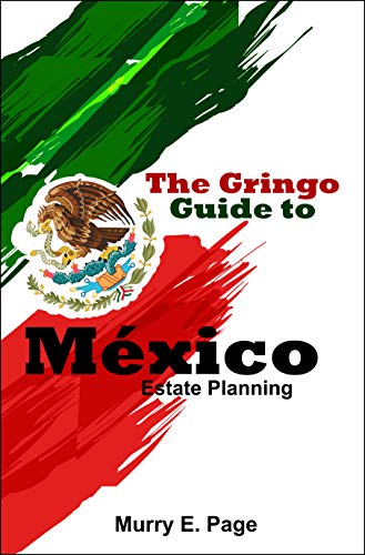 Book Cover The Gringo Guide to México - Estate Planning