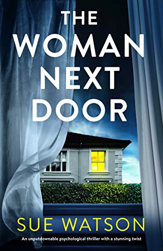 Book Cover The Woman Next Door: An unputdownable psychological thriller with a stunning twist