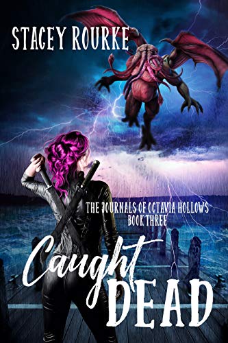 Book Cover Caught Dead (The Journals of Octavia Hollows Book 3)
