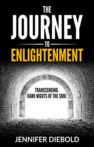 The Journey to Enlightenment: Transcending Dark Nights of the Soul