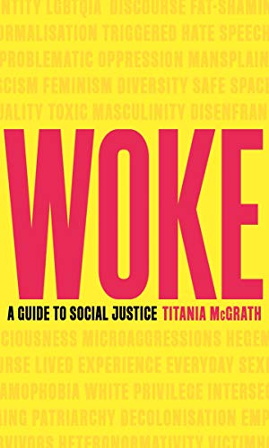 Woke: A Guide to Social Justice
