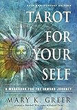 Tarot for Your Self: A Workbook for the Inward Journey (35th Anniversary Edition)
