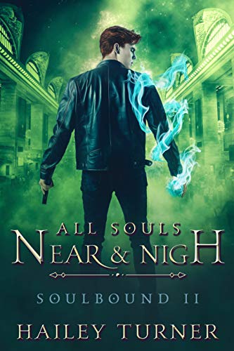 Book Cover All Souls Near & Nigh (Soulbound Book 2)