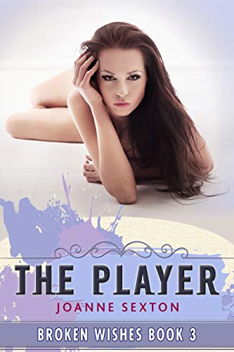 Book Cover The Player (Broken Wishes Series Book 3)