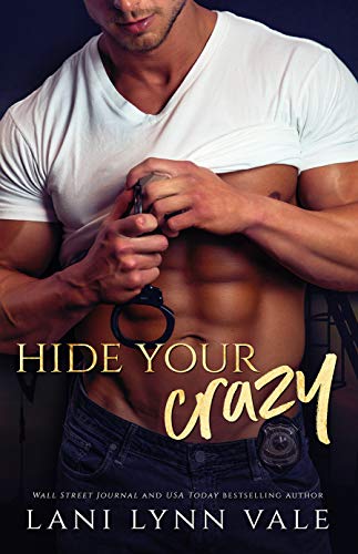 Book Cover Hide Your Crazy (KPD Motorcycle Patrol Book 1)