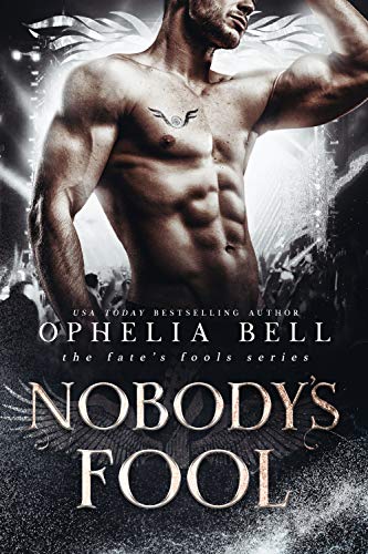Nobody's Fool: An Epic Dragon Shifter Reverse Harem Romance (Fate's Fools Book 5)