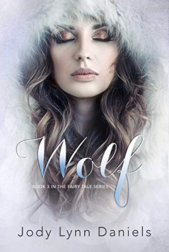 Book Cover Wolf: Book 3 in The Fairy Tale Series
