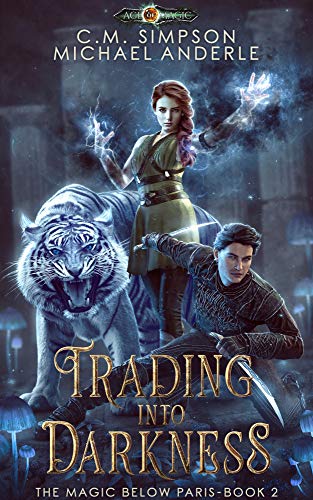 Book Cover Trading into Darkness (The Magic Below Paris Book 2)