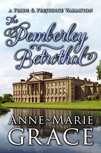 Book Cover The Pemberley Betrothal: A Pride and Prejudice Variation