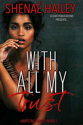 With All My Trust (Harts Fall Book 1)