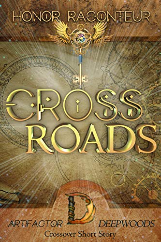 Book Cover Crossroads: An Artifactor x Deepwoods Short Story (The Artifactor)
