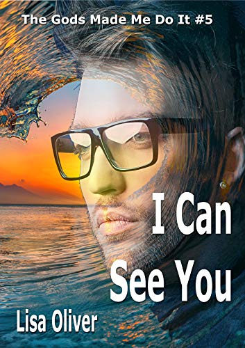 Book Cover I Can See You (The Gods Made Me Do It Book 5)