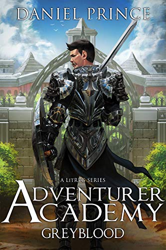 Book Cover Adventurer Academy (Greyblood Book 1): A LitRPG Series